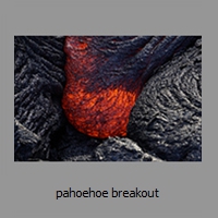 pahoehoe breakout